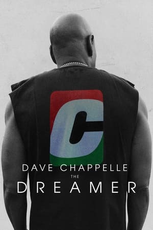 Regarder Dave Chappelle: The Dreamer en streaming complet
