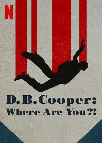 Regarder D.B. Cooper : Où est le pirate de l'air ? - Saison 1 en streaming complet