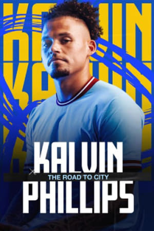 Regarder Kalvin Phillips The Road To City en streaming complet