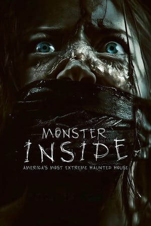 Regarder Monster Inside: America's Most Extreme Haunted House en streaming complet