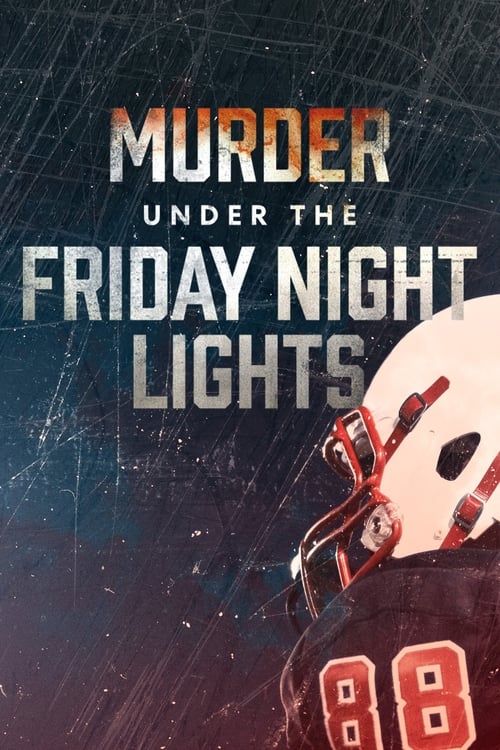 Regarder Murder Under the Friday Night Lights - Saison 2 en streaming complet