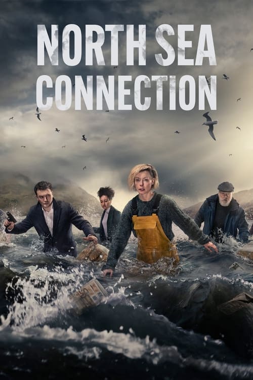 Regarder North Sea Connection - Saison 1 en streaming complet