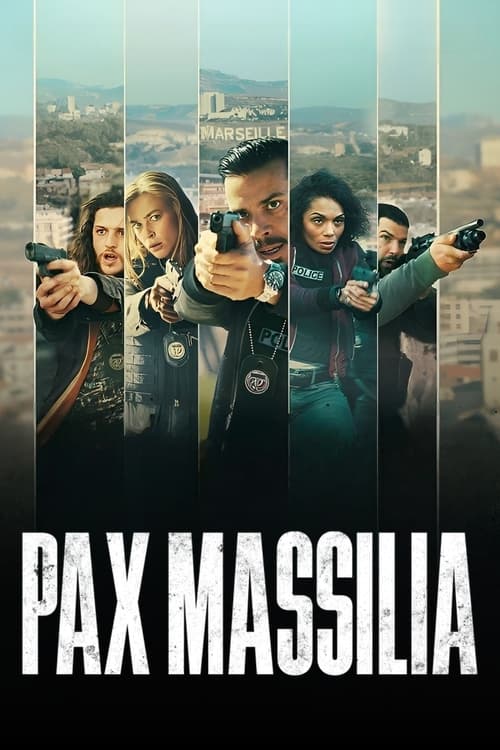 Regarder Pax Massilia - Saison 1 en streaming complet