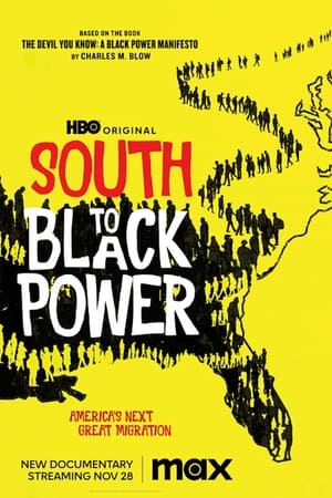 Regarder South to Black Power en streaming complet
