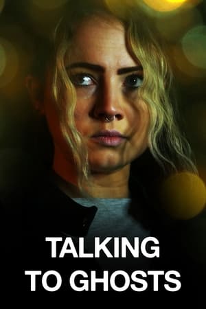 Regarder Talking To Ghosts en streaming complet