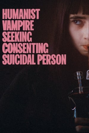 Regarder Vampire humaniste cherche suicidaire consentant en streaming complet